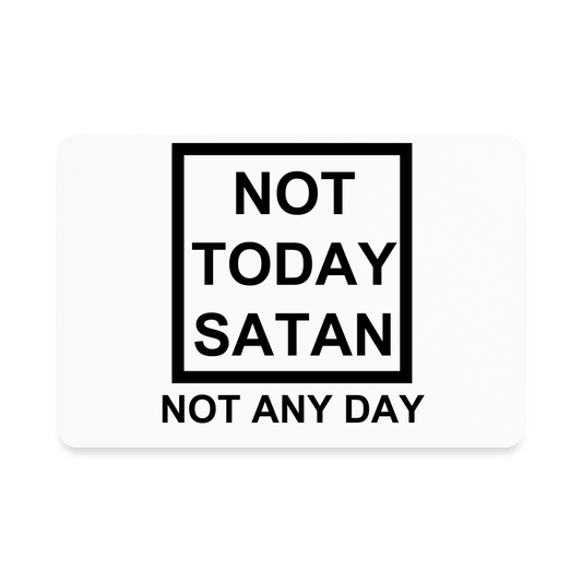 Not Today Rectangle Magnet Elisheba M6:33