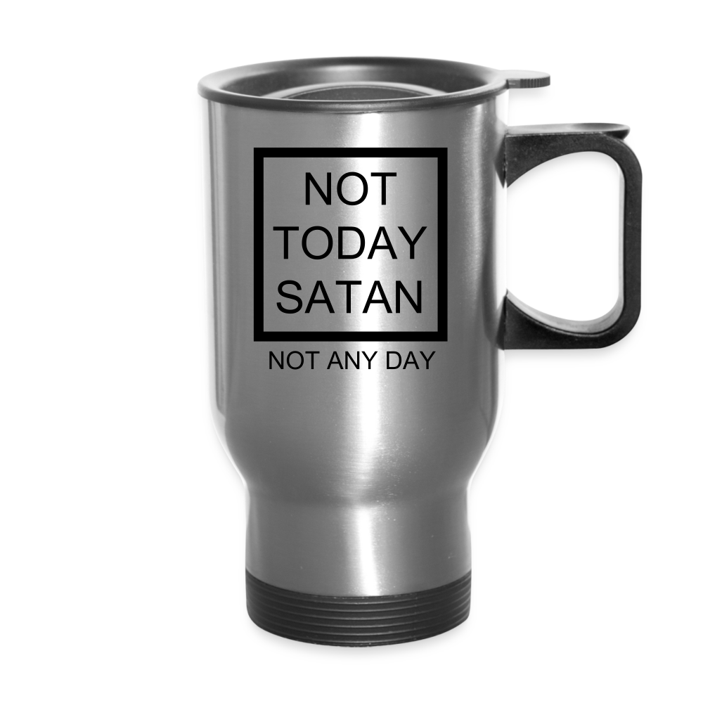 Not Today Travel Mug Elisheba M6:33