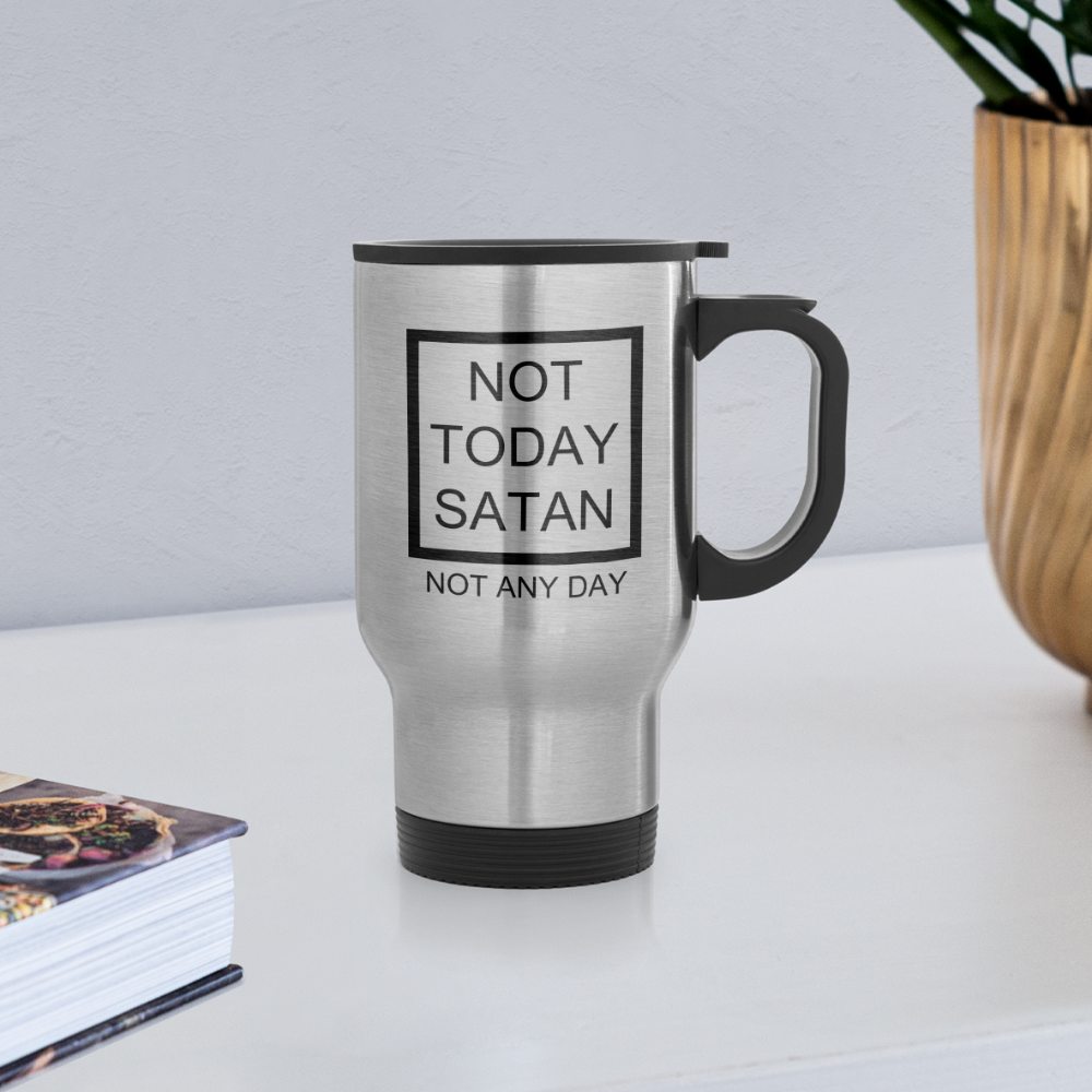 Not Today Travel Mug Elisheba M6:33