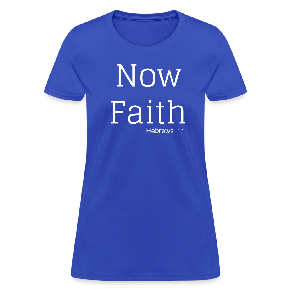 Now Faith Women's T-Shirt Elisheba M6:33