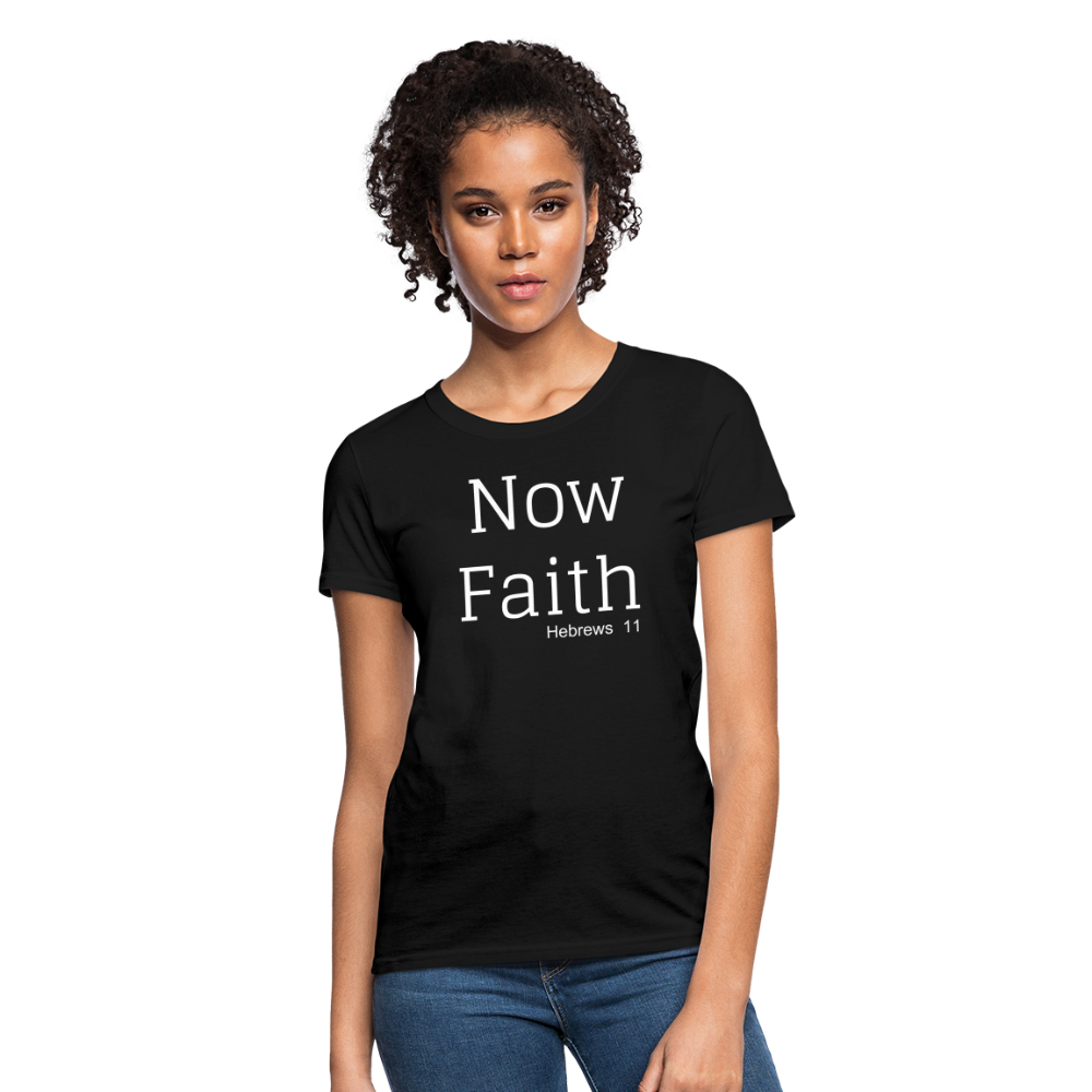 Now Faith Women's T-Shirt Elisheba M6:33