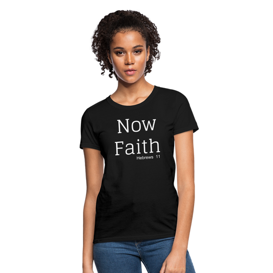 Now Faith Women's T-Shirt Elisheba M6:33
