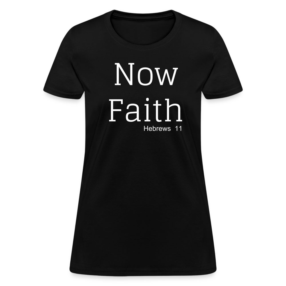 Now Faith Women's T-Shirt Elisheba M6:33