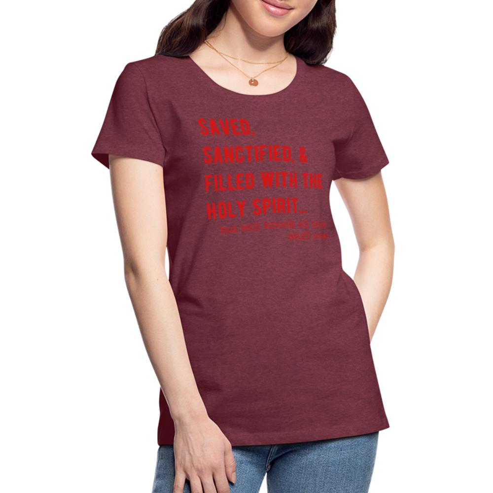 Saved, But Women’s Premium T-Shirt Elisheba M6:33