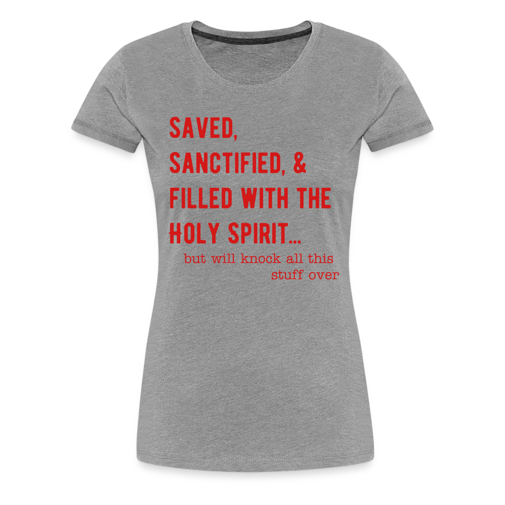 Saved, But Women’s Premium T-Shirt Elisheba M6:33