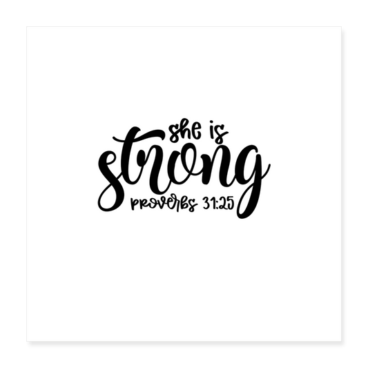 She Is Strong Poster 16x16 Elisheba M6:33