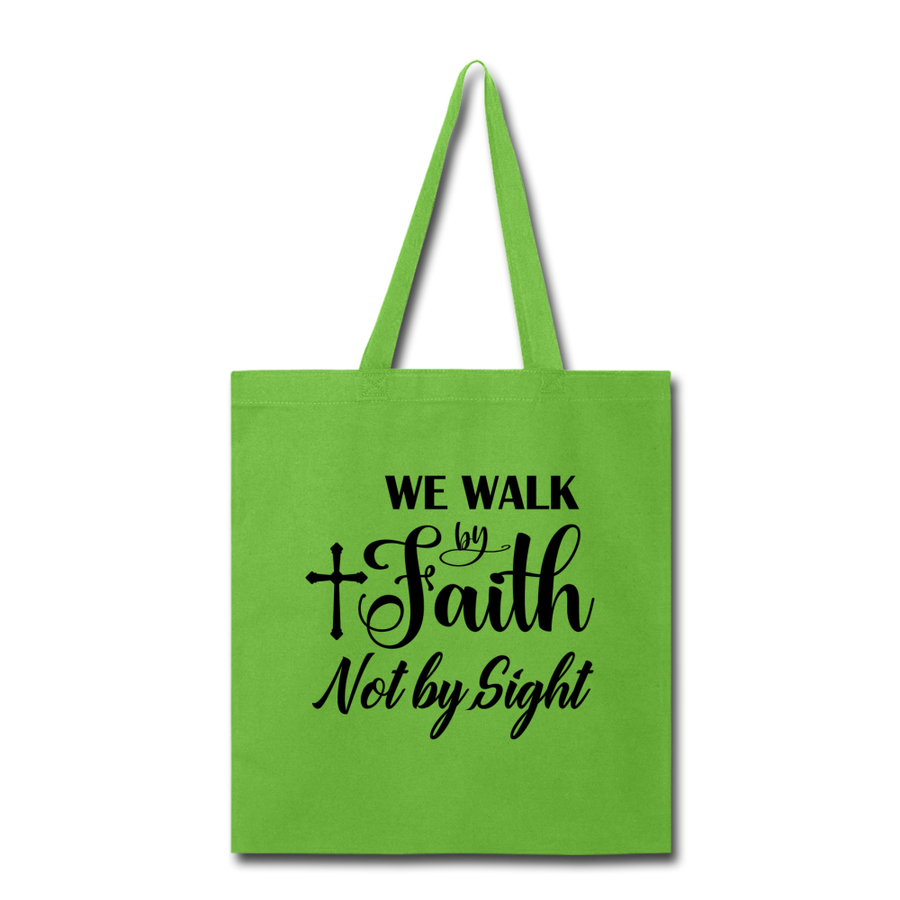 Walk By Faith Tote Bag Elisheba M6:33