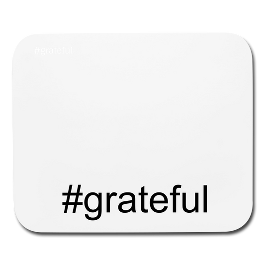 #grateful Mouse pad Horizontal Elisheba M6:33