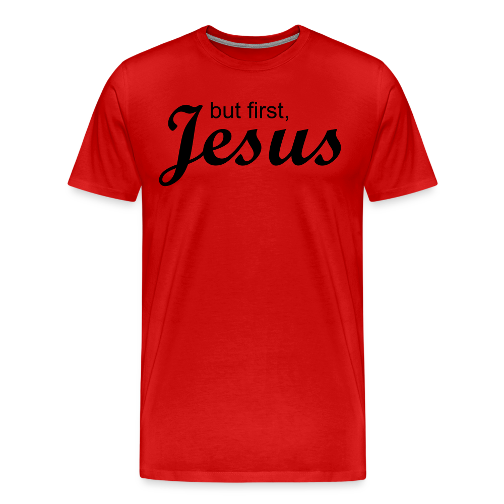 But First Men's Premium T-Shirt - red