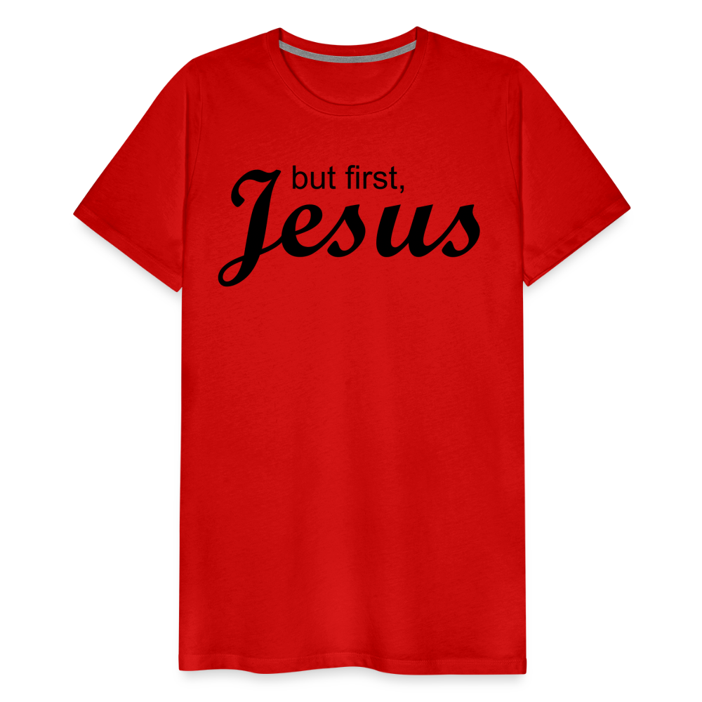 But First Men's Premium T-Shirt - red