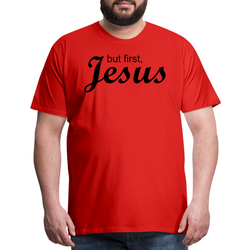 But First Men's Premium T-Shirt - red