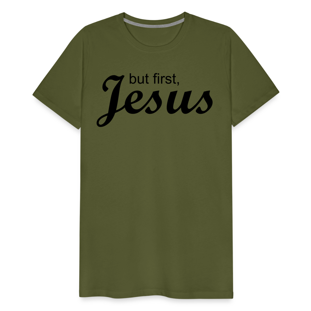 But First Men's Premium T-Shirt - olive green