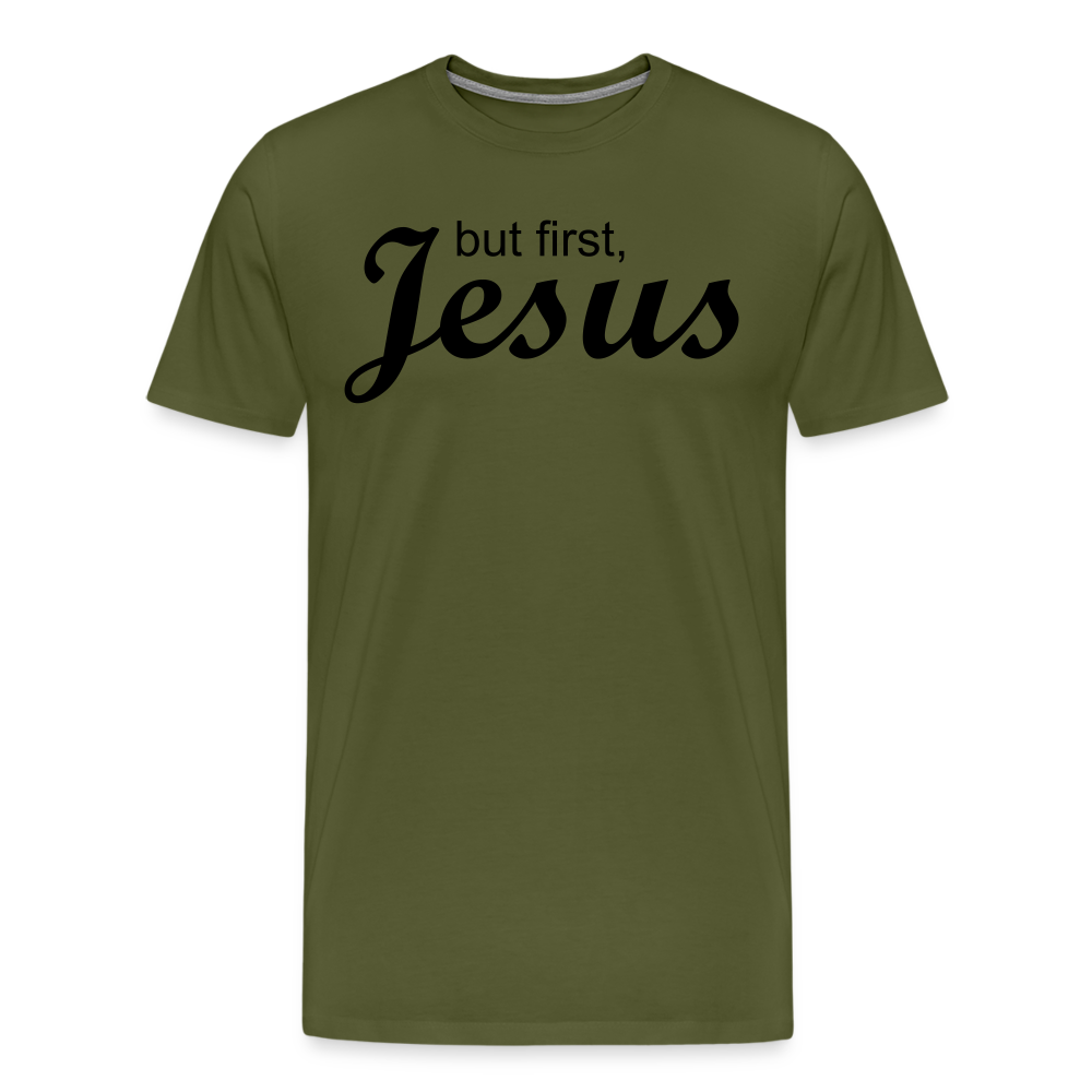 But First Men's Premium T-Shirt - olive green